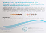 mē Smooth Permanent Hair Reduction Device with FDA Cleared elōs Technology (Men/Women)